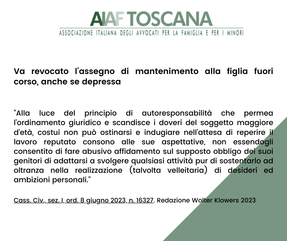 Rassegna giurisprudenziale: Va revocato l’assegno di mantenimento alla figlia fuori corso, anche se depressa